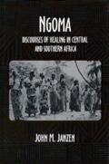 Ngoma: Discourses of Healing in Central and Southern Africa Volume 34