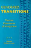 Gendered Transitions Mexican Experiences of Immigration