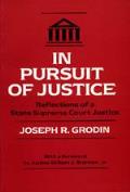 In Pursuit Of Justice Reflections Of A