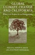Global Climate Change & California: Potential Impacts & Responses