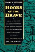 Books Of The Brave Being An Account Of