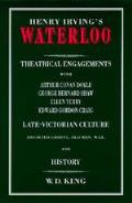 Henry Irvings Waterloo Theatrical Engage