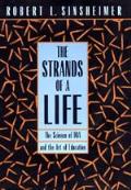 Strands Of A Life The Science Of Dna & T