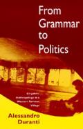 From Grammar to Politics Linguistic Anthropology in Westernsamoa Village