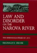 Law & Disorder on the Narova River The Kreenholm Strike of 1872