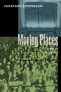 Moving Places: A Life at the Movies
