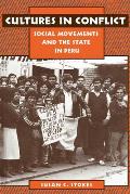 Cultures in Conflict Social Movements & the State in Peru