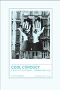Cool Conduct: The Culture of Distance in Weimar Germany