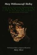 Frankenstein Or the Modern Prometheus the Pennyroyal Edition