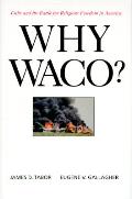 Why Waco Cults & The Battle For Religiou