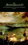 The Mediterranean and the Mediterranean World in the Age of Philip II: Volume II