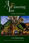 Flowering Tree & Other Oral Tales From India