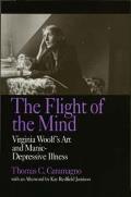 Flight of the Mind Virginia Woolfs Art & Manic Depressive Illness