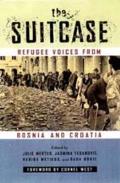 Suitcase Refugee Voices from Bosnia & Croatia