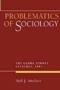 Problematics of Sociology: George Simmel Lectures 1995