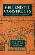 Hellenistic Constructs: Essays in Culture, History, and Historiography Volume 26
