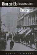 Bela Bartok & Turn Of The Century Budapest