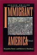 Immigrant America A Portrait 2nd Edition