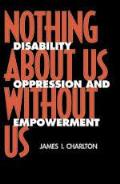 Nothing About Us Without Us Disability