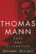 Thomas Mann Eros & Literature