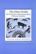 Other Greeks The Family Farm & the Agrarian Roots of Western Civilization