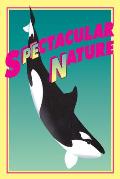 Spectacular Nature Corporate Culture & The Sea World Experience
