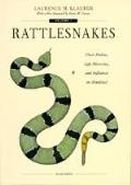 Rattlesnakes Their Habits Life Histories & Influence on Mankind 2nd Edition 2 Volumes