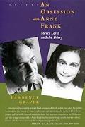 Obsession With Anne Frank Meyer Levin