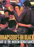 Rhapsodies In Black Art Of The Harlem Re