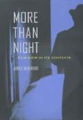 More Than Night Film Noir In Its Context
