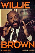 Willie Brown A Biography