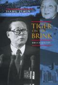 Tiger on the Brink: Jiang Zemin and China's New Elite