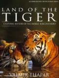 Land Of The Tiger A Natural History Of