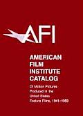 AFI American Film Institute Catalog Of Motion Pictures Produced in the United States Feature Films 1941 1950