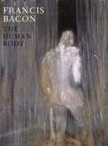 Francis Bacon The Human Body