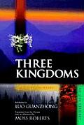 Three Kingdoms A Historical Novel Abridged Edition
