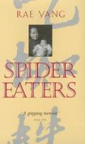 Spider Eaters A Memoir