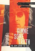 Gimme Some Truth The John Lenno Beatles