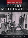 Collected Writings Of Robert Motherwell