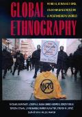 Global Ethnography Forces Connections & Imaginations