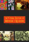 Visual Culture Of American Religions