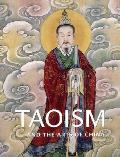 Taoism & The Arts Of China