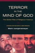 Terror In The Mind Of God The Global Rise of Religious Violence