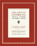 Art of Cooking The First Modern Cookery Book