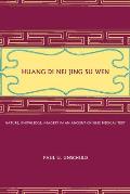 Huang Di Nei Jing Su Wen Nature Knowledge Imagery in an Ancient Chinese Medical Text