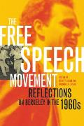 Free Speech Movement Reflections on Berkeley in the 1960s
