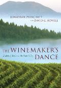 Winemakers Dance Exploring Terroir in the Napa Valley