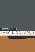 Imagining Japan The Japanese Tradition & Its Modern Interpretation