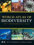 World Atlas Of Biodiversity Earths Livin