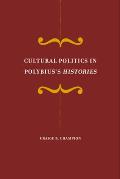 Cultural Politics in Polybius's Histories: Volume 41